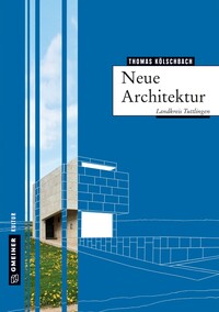 Neue Architektur im Landkreis Tuttlingen